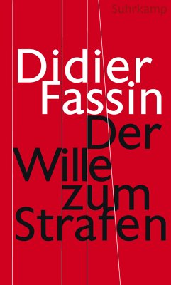 Der Wille zum Strafen (eBook, ePUB) - Fassin, Didier