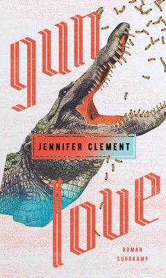 Gun Love (eBook, ePUB) - Clement, Jennifer