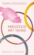 Kreuzzug mit Hund (eBook, ePUB) - Bild 1