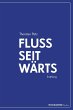 Flussseitwärts (eBook, ePUB) - Bild 1