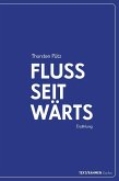 Flussseitwärts (eBook, ePUB) Flussseitwärts (eBook, ePUB)