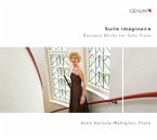 Suite Imaginaire-Barocke Werke Für Flöte Solo