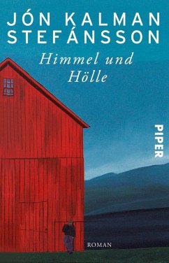 Himmel und Hölle (eBook, ePUB) - Stefánsson, Jón Kalman