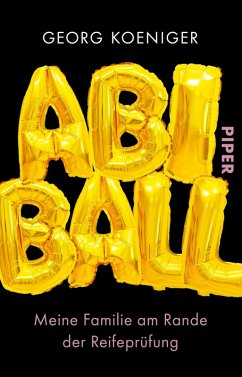 Abiball (eBook, ePUB) - Koeniger, Georg