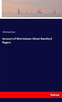 Account of Morristown Ghost Ransford Rogers - Anonym