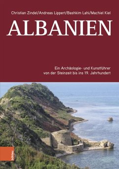Albanien (eBook, PDF) - Zindel, Christian; Lippert, Andreas; Lahi, Bashkim; Kiel, Machiel