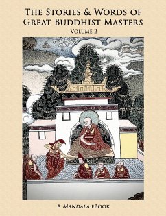 Cover The Stories and Words of Great Buddhist Masters, Vol. 2 eBook (eBook, ePUB)