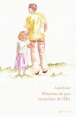 Histórias de pai, memórias de filho (eBook, ePUB)