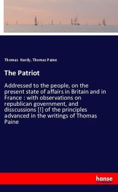 The Patriot - Hardy, Thomas;Paine, Thomas