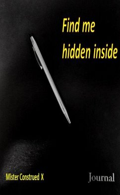 Cover Find me hidden inside by Mister Construed X (eBook, ePUB)