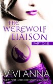 The Werewolf Liaison Part 1 (eBook, ePUB) The Werewolf Liaison Part 1 (eBook, ePUB)