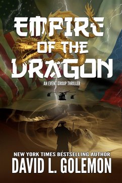 Empire of the Dragon (An EVENT Group Thriller, #13) (eBook, ePUB) - Golemon, David L.