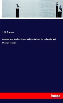 Cooking and Sewing, Songs and Recitations for Industrial and Mission Schools