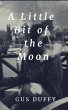 A Little Bit of the Moon (eBook, ePUB) - Bild 1