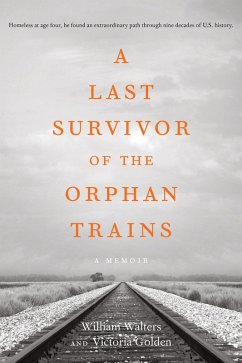 Cover A Last Survivor of the Orphan Trains, A Memoir (eBook, ePUB)