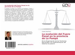 La evolución del Fuero Penal en la provincia de La Pampa