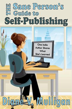 Cover The Sane Person's Guide to Self-Publishing (eBook, ePUB)