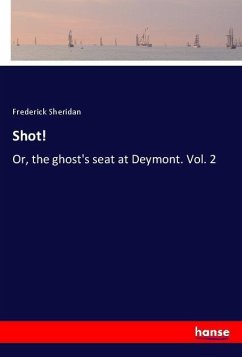 Shot! - Sheridan, Frederick