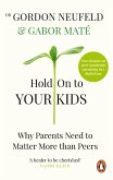 Hold on to Your Kids (eBook, ePUB)