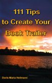 111 Tips to Create Your Book Trailer (eBook, ePUB)
