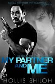 My Partner and Me (shifters and partners, #2) (eBook, ePUB) My Partner and Me (shifters and partners, #2) (eBook, ePUB)
