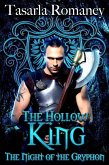 The Hollow King (The Night of the Gryphon, #1) (eBook, ePUB)
