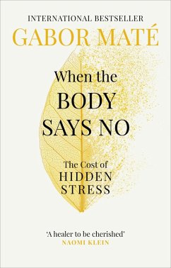 When the Body Says No (eBook, ePUB) - Maté, Gabor