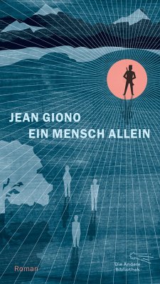 Ein Mensch allein - Giono, Jean