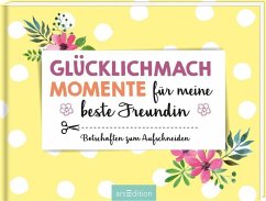 Cover Glücklichmachmomente für meine beste Freundin