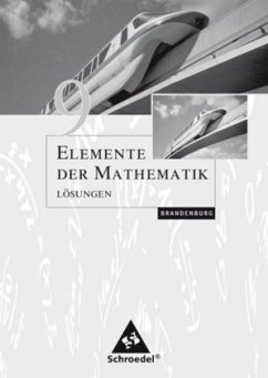 9. Schuljahr, Lösungen / Elemente der Mathematik SI, Ausgabe 2008 Brandenburg