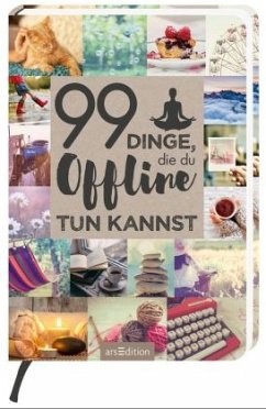 99 Dinge, die du offline tun kannst