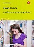 Punktlandung. Leitfaden zur Seminararbeit im W-Seminar