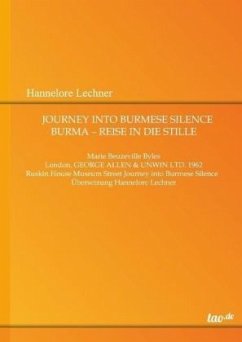 Journey Into Burmese Silence - Lechner, Hannelore