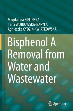 Bisphenol A Removal from Water and Wastewater - Zielinska, Magdalena;WOJNOWSKA-BARYLA, Irena;Cydzik-Kwiatkowska, Agnieszka