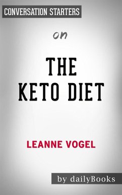 The Keto Diet: by Leanne Vogel   Conversation Starters (eBook, ePUB) - Books, Daily