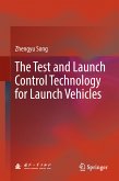 The Test and Launch Control Technology for Launch Vehicles (eBook, PDF)