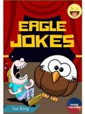 Eagle Jokes (fixed-layout eBook, ePUB) Eagle Jokes (fixed-layout eBook, ePUB)