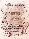 Anche la morte va a scuola (eBook, ePUB)