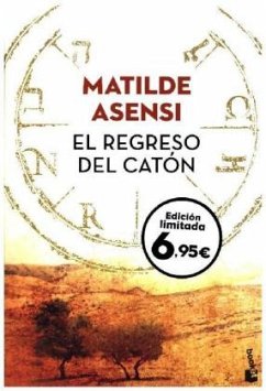 El regreso del Catón - Asensi, Matilde