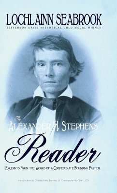 The Alexander H. Stephens Reader - Seabrook, Lochlainn