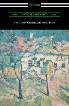 The Cherry Orchard and Other Plays - Chekhov, Anton