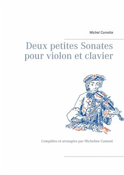 Deux petites Sonates pour violon et clavier - Corrette, Michel