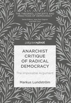 Anarchist Critique of Radical Democracy (eBook, ePUB) - Lundström, Markus