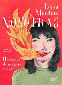 Nosotras. Historias de Mujeres Y Algo Más / Us: Stories of Women and More - Montero, Rosa