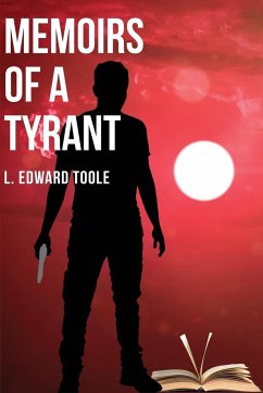 Memoirs of a Tyrant - Toole, L Edward