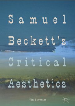 Samuel Beckett's Critical Aesthetics (eBook, PDF) - Lawrence, Tim