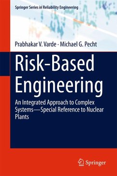 Risk-Based Engineering (eBook, PDF) - Varde, Prabhakar V.; Pecht, Michael G.