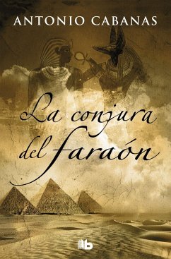La conjura del faraón - Cabanas, Antonio