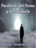 Parábolas Del Reino Y La Sabiduría (eBook, ePUB)