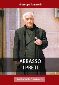 Abbasso i Preti (eBook, ePUB) - Tomaselli, Giuseppe